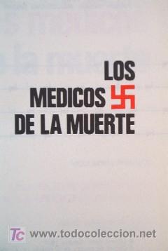 Libros de segunda mano: LOS MEDICOS DE LA MUERTE - Foto 2