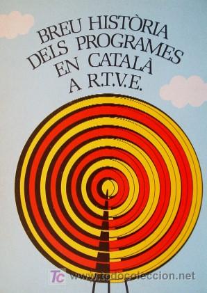 Libros de segunda mano: BREU HISTORIA DELS PROGRAMES EN CATALA A R.T.V.E. - Foto 2