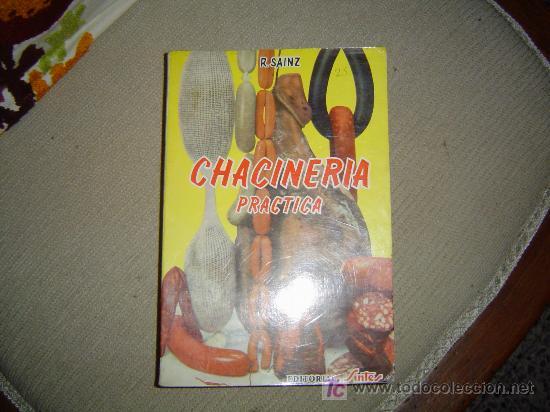 Libros de segunda mano: Chacineria practica por R. Sainz