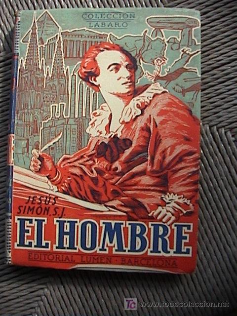 Libros de segunda mano: EL HOMBRE. R.P.JESUS SIMON S.J. - Foto 1