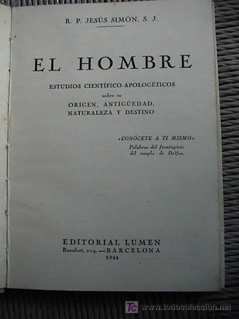 Libros de segunda mano: EL HOMBRE. R.P.JESUS SIMON S.J. - Foto 2
