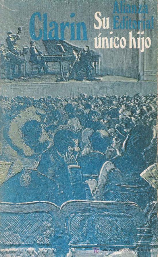 Libros de segunda mano: Su &uacute;nico hijo / Leopoldo Alas, Clar&iacute;n. - Foto 1