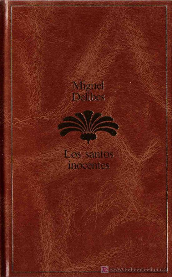 Libros de segunda mano: Los santos inocentes / Miguel Delibes - Foto 1