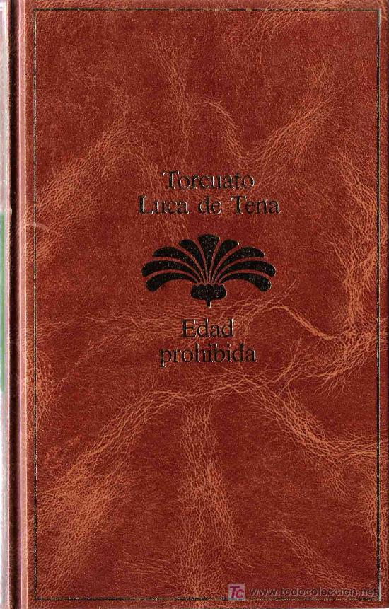 Libros de segunda mano: Edad prohibida / Torcuato Luca de Tena - Foto 1