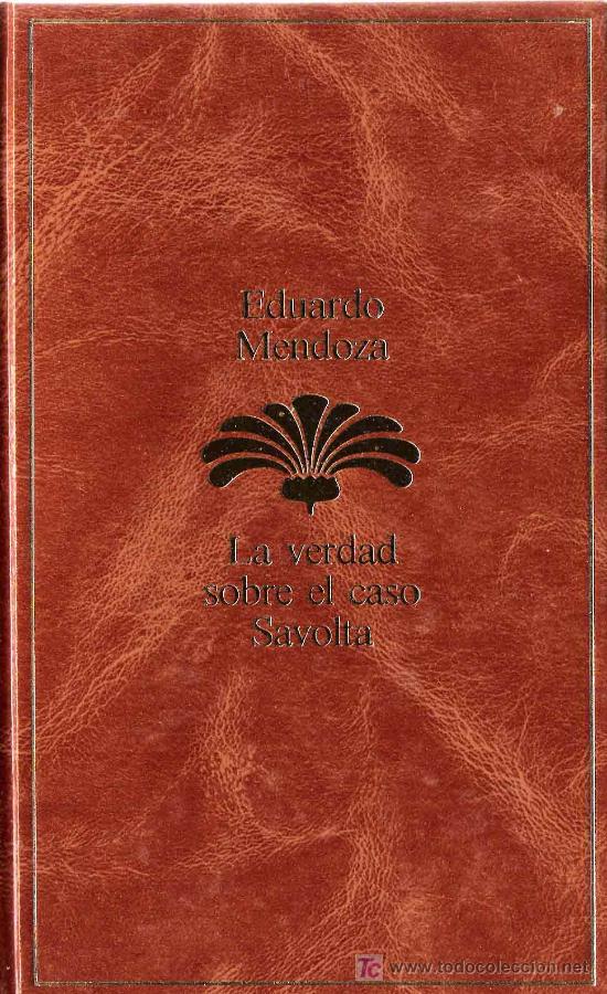 Libros de segunda mano: La verdad sobre el caso Savolta / Eduardo Mendoza - Foto 1