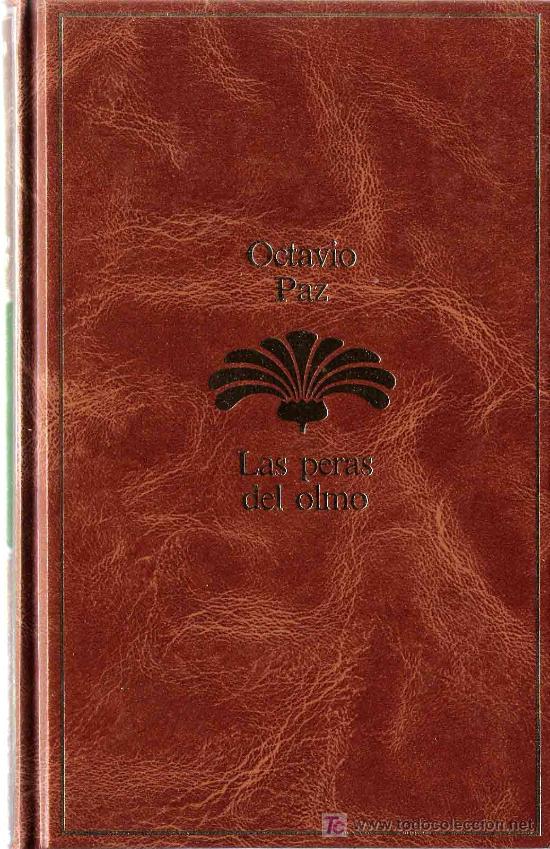 Las Peras Del Olmo Octavio Paz Comprar En Todocoleccion 22576984 9754