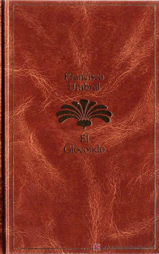 Libros de segunda mano: El Giocondo / Francisco Umbral - Foto 1