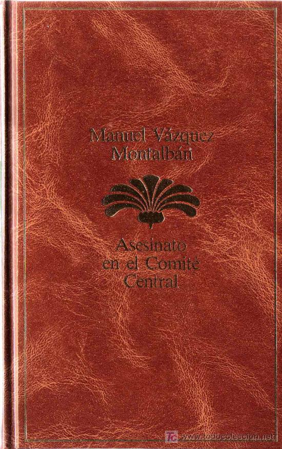 Libros de segunda mano: Asesinato en el Comit&eacute; Central / Manuel V&aacute;zquez Montalb&aacute;n - Foto 1