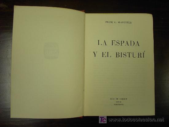 Libros de segunda mano: LA ESPADA Y EL BISTURI, 1954 - Foto 2