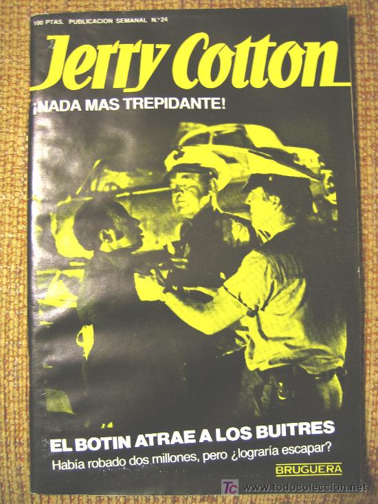 Libros de segunda mano: JERRY COTTON - EL BOTIN ATRAE A LOS BUITRES - BRUGUERA N&ordm; 24. - Foto 1