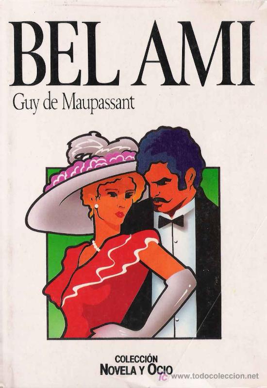 Libros de segunda mano: Bel Ami / Guy de Maupassant - Foto 1