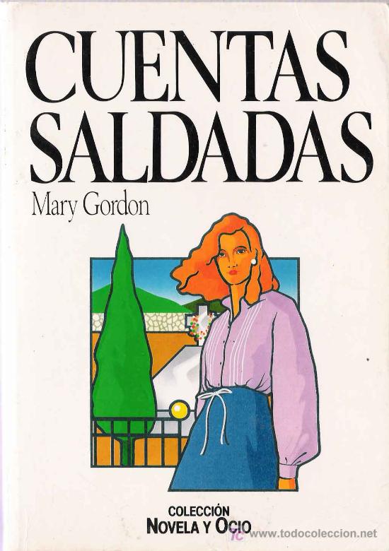 Libros de segunda mano: Cuentas saldadas / Mary Gordon - Foto 1