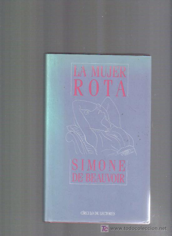 Libros de segunda mano: SIMONE DE BEAUVOIR - LA MUJER ROTA - Foto 1