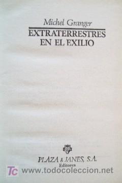 Libros de segunda mano: EXTRATERRESTRES EN EL EXILIO - PRIMERA EDICION 1976 - Foto 2