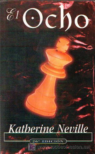 Libros de segunda mano: El Ocho (Katherine Neville) Ediciones B, 2000. - Foto 1