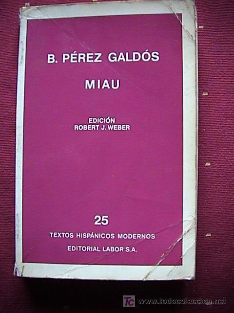 Libros de segunda mano: MIAU. BENITO PEREZ GALDOS - Foto 1