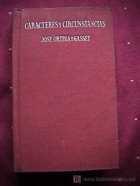Libros de segunda mano: CARACTERES Y CIRCUNSTANCIAS. J. ORTEGA Y GASSET - Foto 1