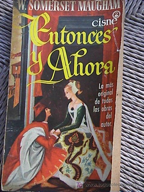Libros de segunda mano: entonces y ahora. w.somerset maugham - Foto 1