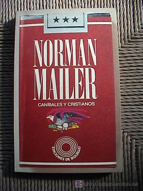 Libros de segunda mano: Canibales y cristianos. Norman Mailer - Foto 1