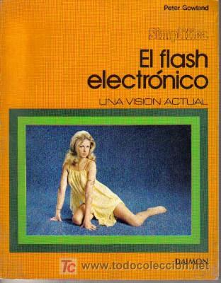 Libros de segunda mano: EL FLASH ELECTR&Oacute;NICO, DE 1977 - Foto 1