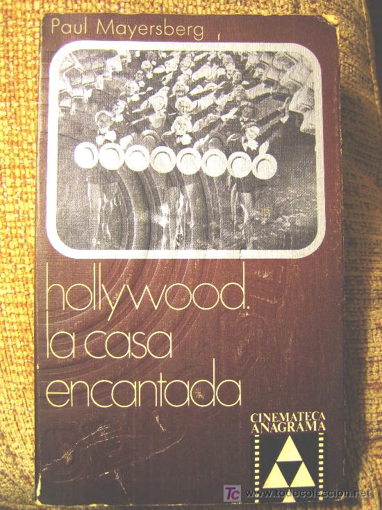 Libros de segunda mano: HOLLYWOOD, LA CASA ENCANTADA, DE PAUL MAYERSBERG. - CINE - 1971. - Foto 1