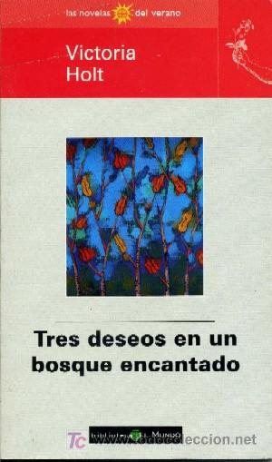 Libros de segunda mano: TRES DESEOS EN UN BOSQUE ENCANTADO (L-41) - Foto 1