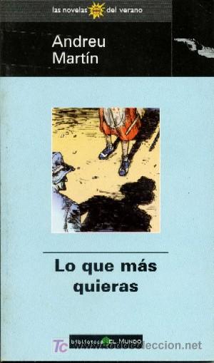 Libros de segunda mano: LO QUE MAS QUIERAS (L-55) - Foto 1