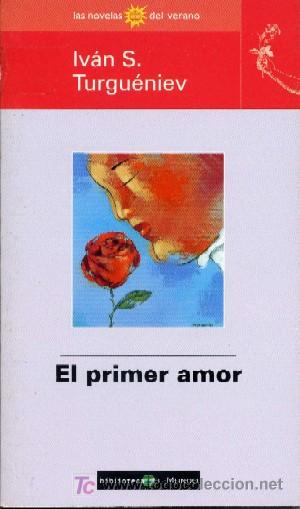 Libros de segunda mano: EL PRIMER AMOR . L-059 - Foto 1