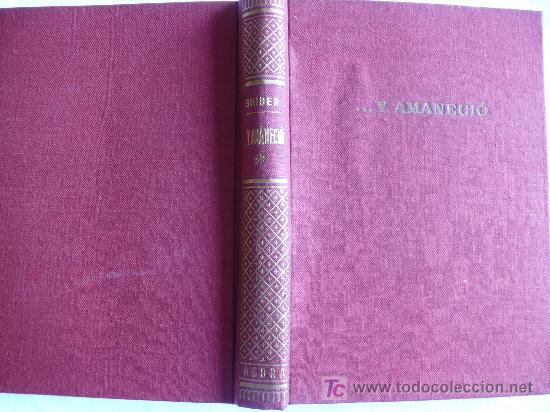 Libros de segunda mano: Y amaneci&oacute; / Etta Shiber * 1&ordf; ed. * - Foto 1