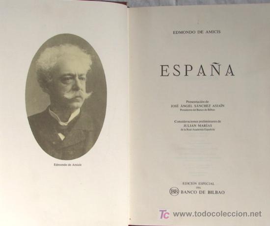 Libros de segunda mano: ESPA&Ntilde;A, DE EDMONDO DE AMICIS, EDICION DE LUJO, FUERA DE COMERCIO. 1987 - Foto 2