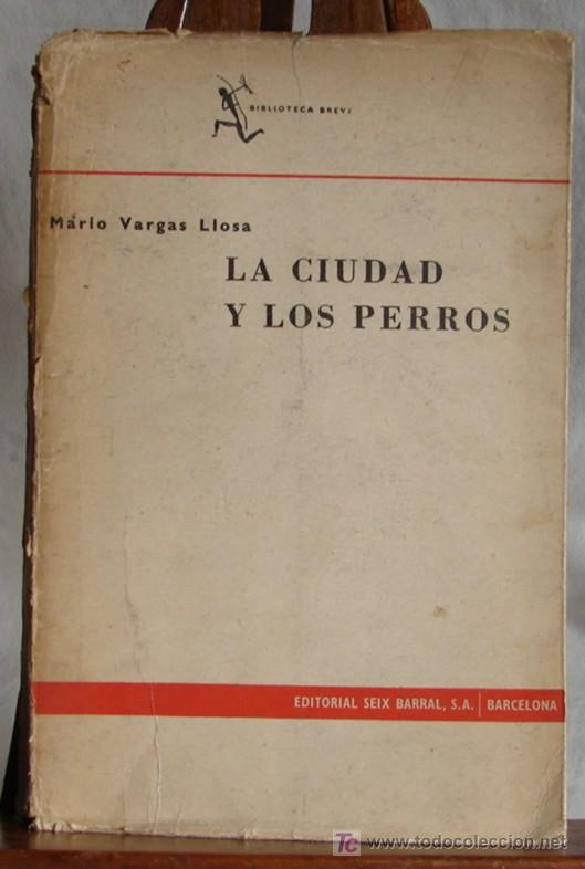 Libros de segunda mano: LA CIUDAD Y LOS PERROS, DE VARGAS LLOSA, MARIO, 1964. - Foto 1