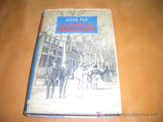 Libros de segunda mano: UN SE&Ntilde;OR DE BARCELON --JOSE PLA.. 1 edici&oacute;n - Foto 1
