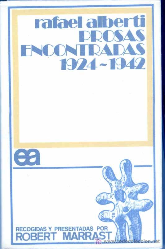 Libros de segunda mano: ALBERTI - Prosas - Foto 1