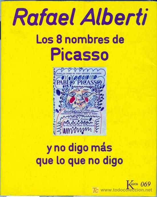 Libros de segunda mano: ALBERTI - PICASSO - LOS 8 NOMBRES DE PICASSO - Foto 1