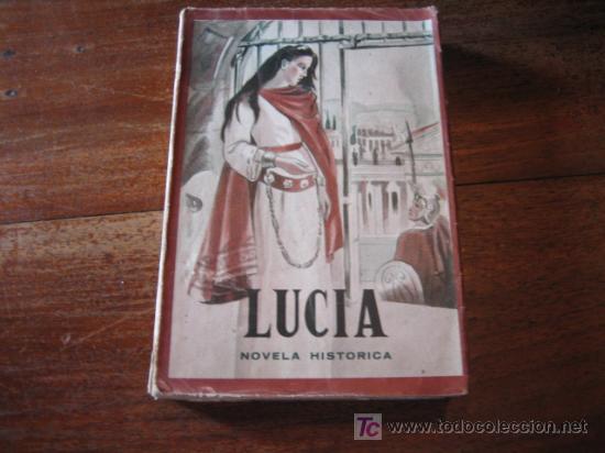 Libros de segunda mano: LUCIA.NOVELA HISTORICA .DU MESNIL GIORDANO - Foto 1