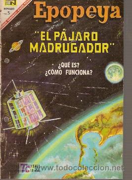 Libros de segunda mano: EL PAJARO MADRUGADOR (Mexico, 1967) Historia de las comunicaciones a distancia hasta la construcci&oacute;n