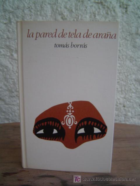 Libros de segunda mano: LA PARED DE TELA DE ARA&Ntilde;A - Foto 1