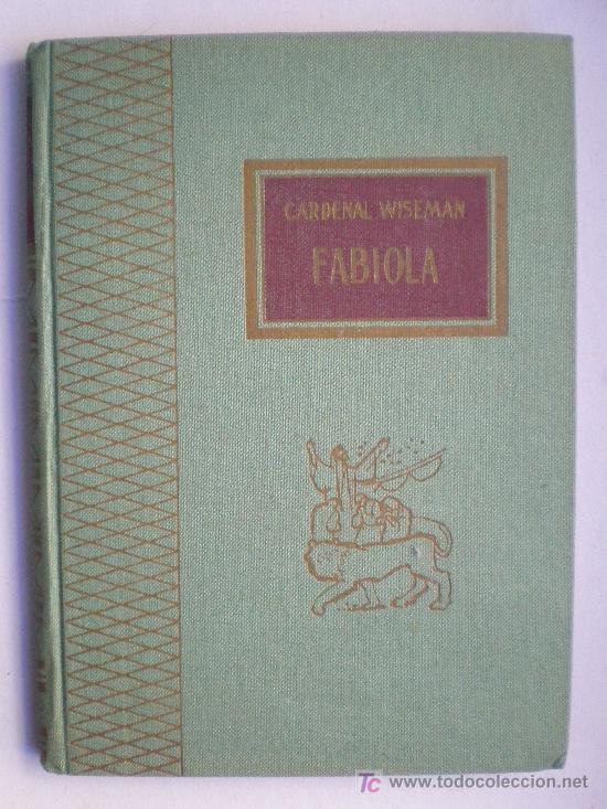 Libros de segunda mano: FABIOLA. CARDENAL WISEMAN. TESORO VIEJO. - Foto 1