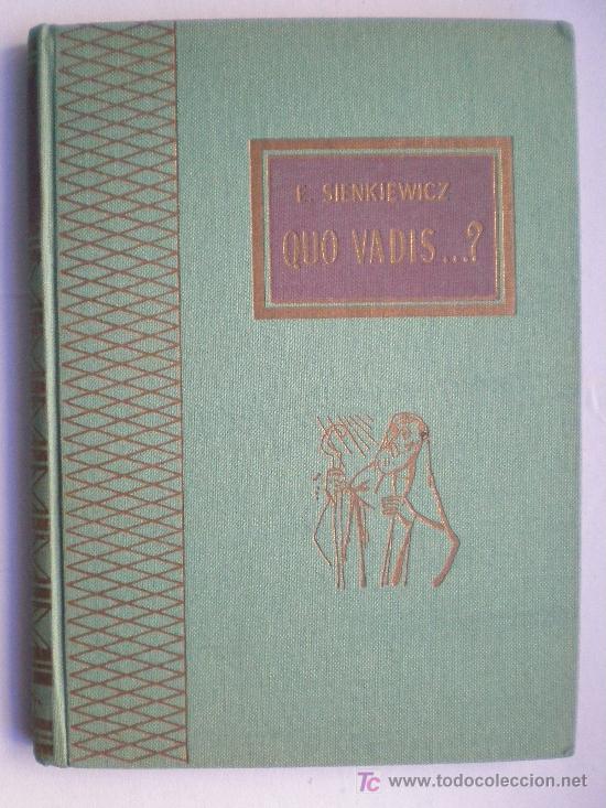 Libros de segunda mano: QUO VADIS ...? E. SIENKIEWICZ. COLECCION TESORO VIEJO. - Foto 1
