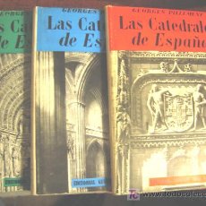 Libros de segunda mano: LAS CATEDRALES DE ESPAÑA, EN TRES TOMOS DE EDIT. G. GILI, ENCDNDOS LUJO TELA CON PLATEADOS, 1953.