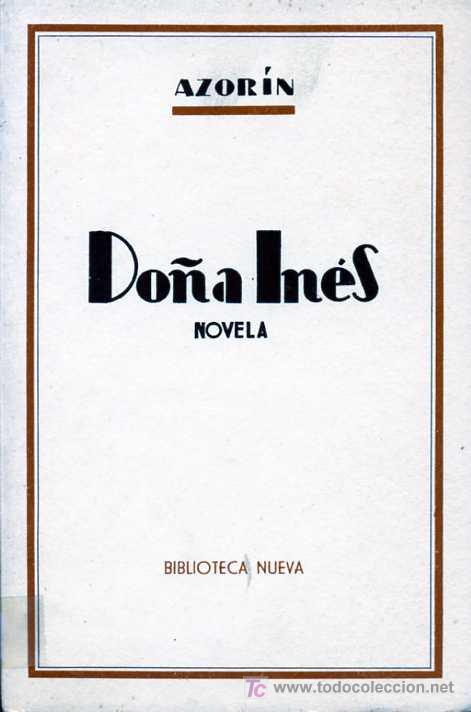 Libros de segunda mano: DO&Ntilde;A INES. AZORIN .L-389 - Foto 1