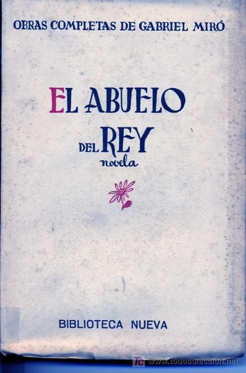 Libros de segunda mano: EL ABUELO DEL REY  (L-390) - Foto 1