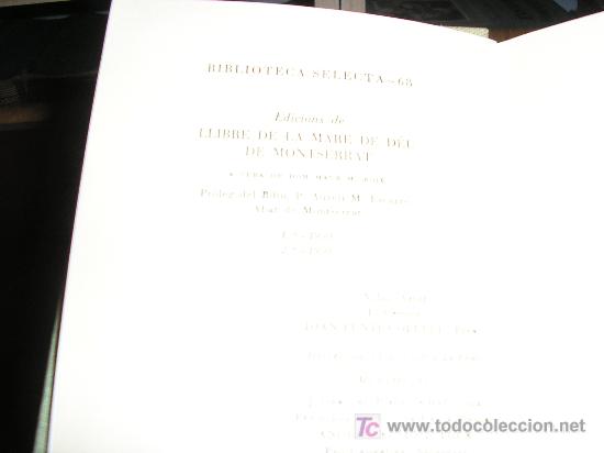 Libros de segunda mano: LLIBRE DE LA MARE DE DEU DE MONTSERRAT. EDITORIAL SELECTA, 1950. 2&ordf; EDICION - Foto 3