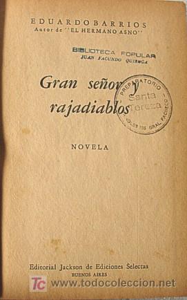 Libros de segunda mano: GRAN SE&Ntilde;OR Y RAJADIABLOS, DE EDUARDO BARRIOS. ED. JACKSON, 1948. - Foto 2