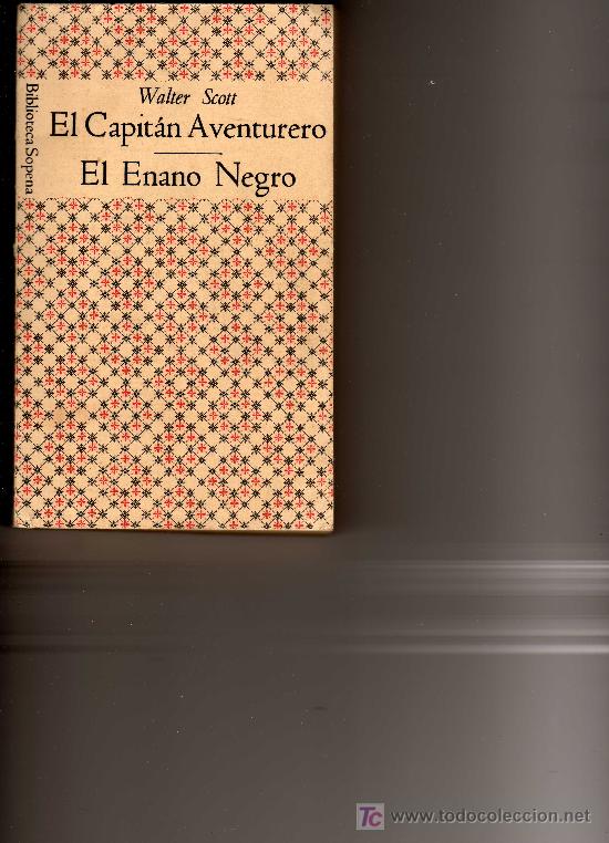 Libros de segunda mano: BIBLIOTECA SOPENA. WALTER SCOTT, 2 NOVELAS. - Foto 1