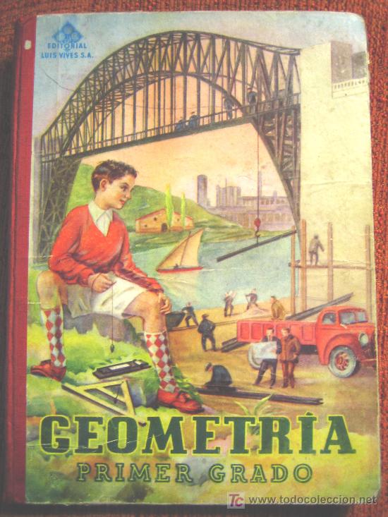 Libros de segunda mano: GEOMETRIA PRACTICA, PRIMER GRADO, EDIT. LUIS VIVES, A&Ntilde;O 1958. - Foto 1