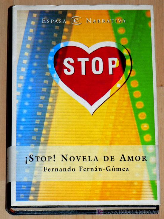 Libros de segunda mano: &iexcl;STOP! NOVELA DE AMOR. DE FERNANDO FERN&Aacute;N-G&Oacute;MEZ - Foto 1
