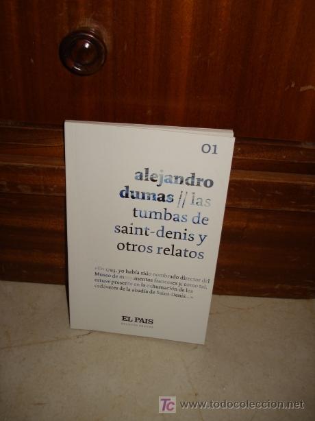 Libros de segunda mano: ALEJANDRO DUMAS - LAS TUMBAS DE SAINT DENIS Y OTROS RELATOS - Foto 1