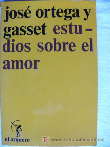 Libros de segunda mano: Estudios sobre el amor / Jos&eacute; Ortega y Gasset * 9 ed. * - Foto 1