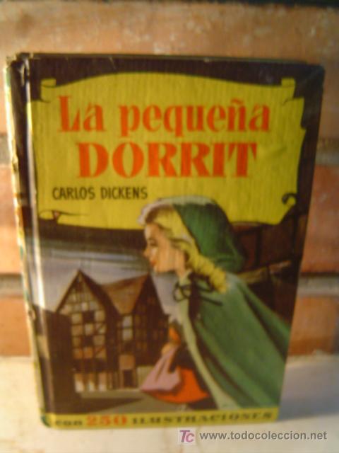 Libros de segunda mano: LA PEQUE&Ntilde;A DORRIT - Foto 1
